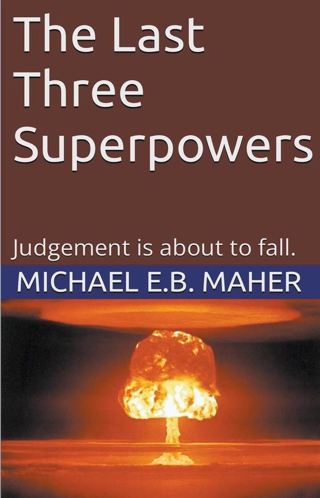 The Last Three Superpowers