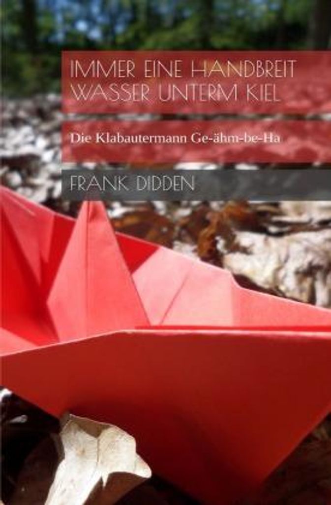 Immer eine Handbreit Wasser unterm Kiel