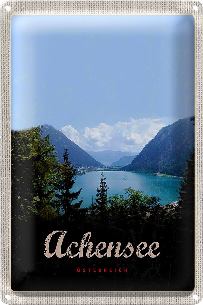 Blechschild Reise 40x30cm Achensee Wandertour Berge See Natur