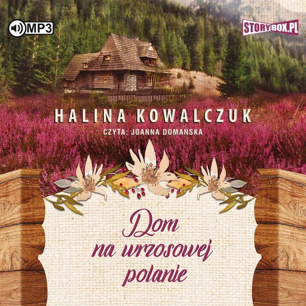 Dom na wrzosowej polanie Audiobook