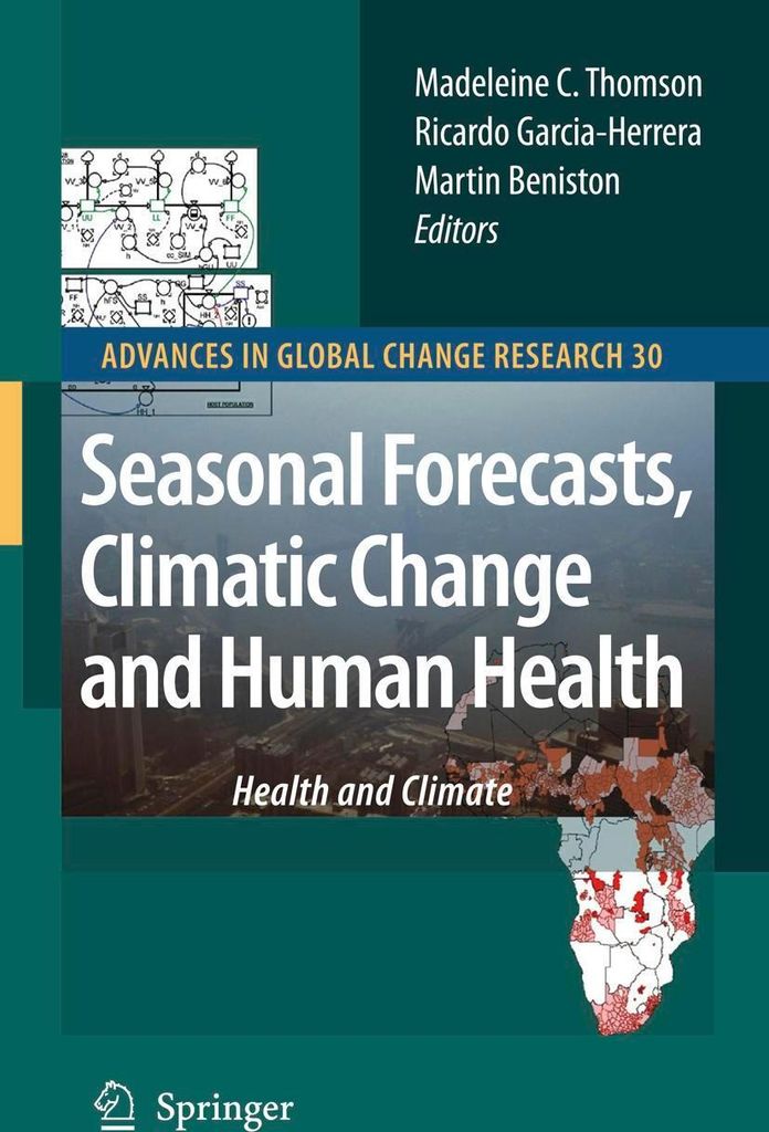 Seasonal Forecasts, Climatic Change and Human Health
