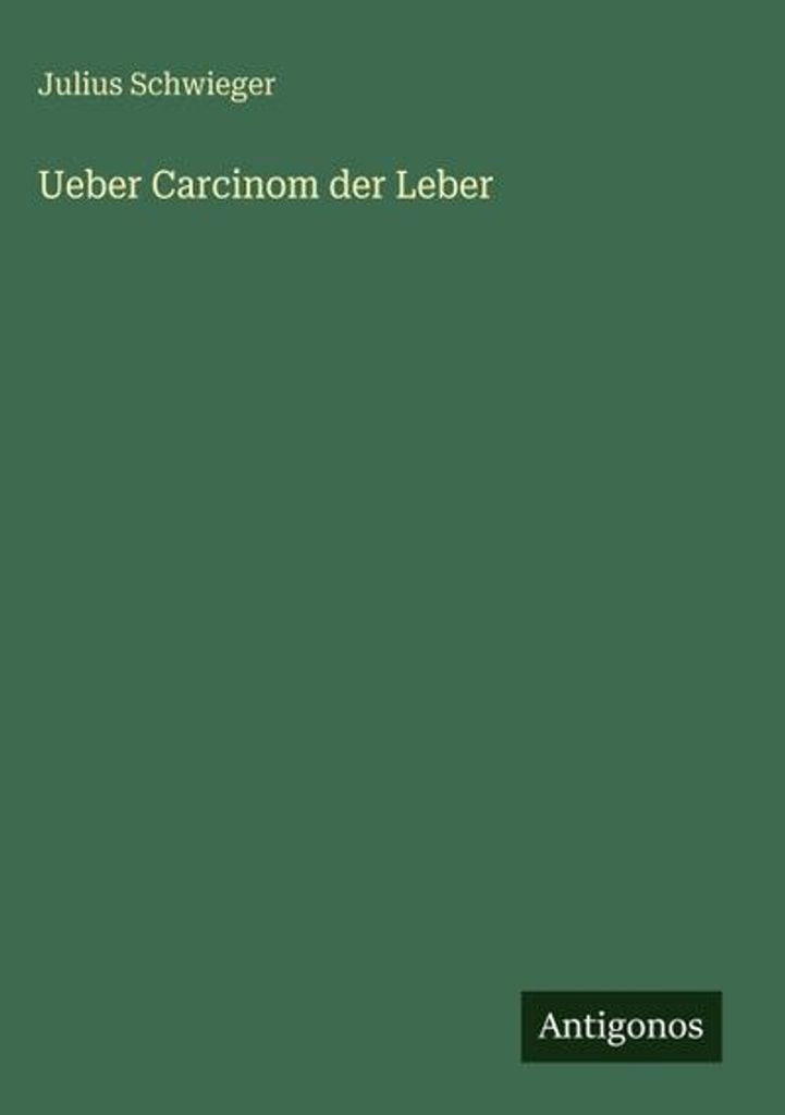Ueber Carcinom der Leber