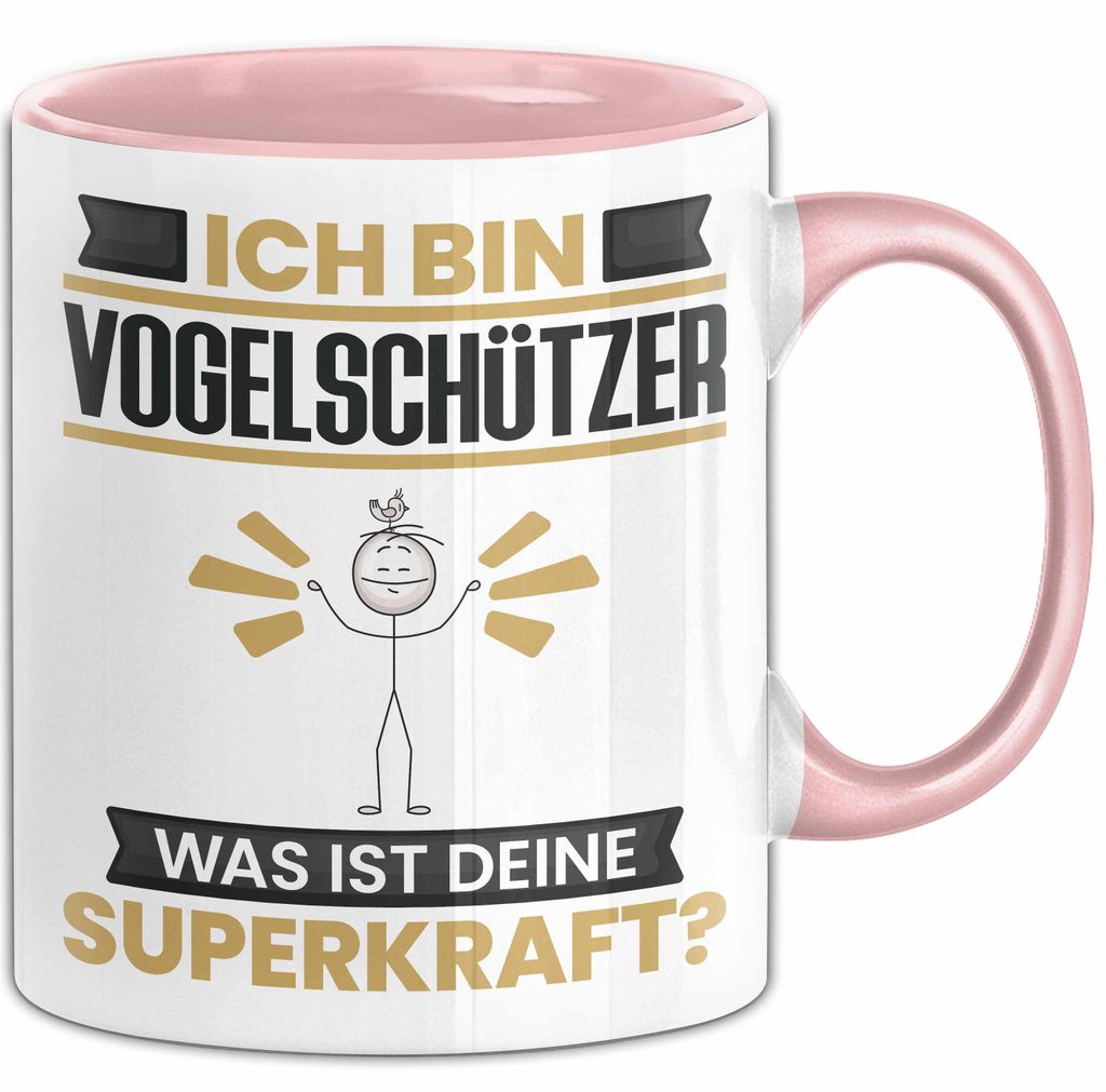 Vogelschützer Tasse Geschenk für Vogelschützer Geburtstag Lustiger Spruch Kaffee-Becher Was Ist Deine Superkraft (Rosa)