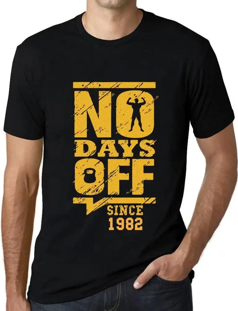 Herren Grafik T-Shirt Keine freien Tage seit 1982 – No Days Off Since 1982 – Geschenk 42. Geburtstag Jahrestag 42 Jahre Jubiläum 42 Jährige Mann