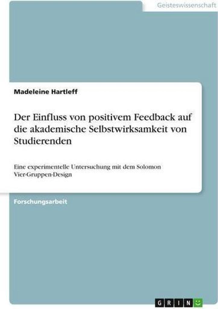 Der Einfluss von positivem Feedback auf die akademische Selbstwirksamkeit von Studierenden