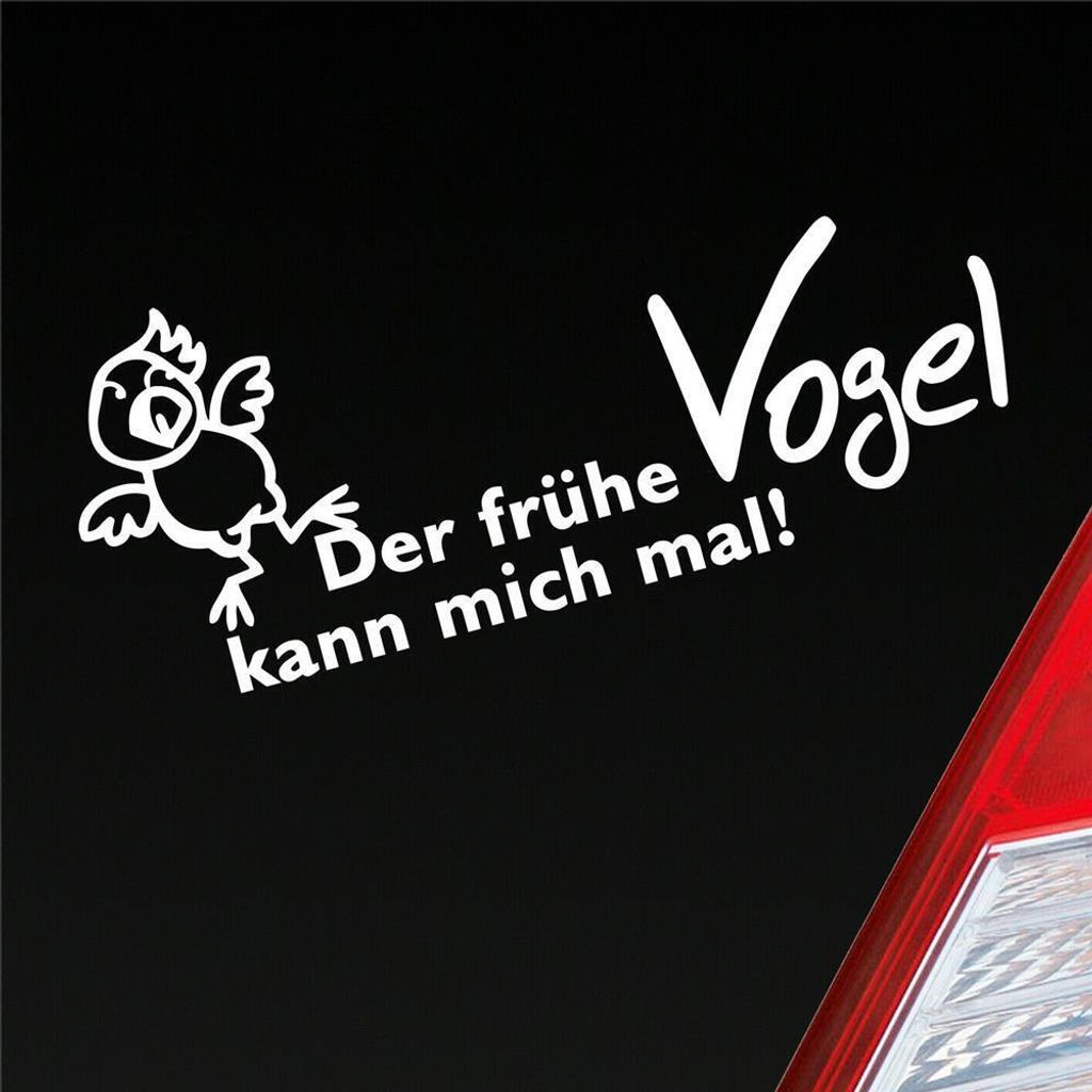 Auto Aufkleber Der frühe Vogel kann mich mal 18x7,5 cm Produktbild 