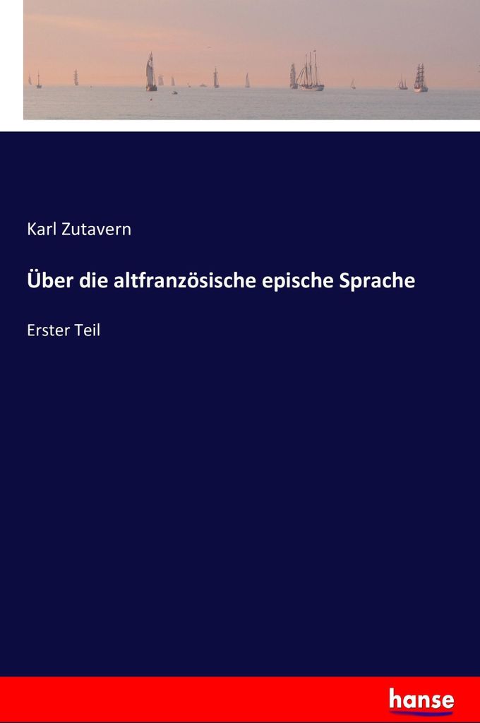 Über die altfranzösische epische Sprache