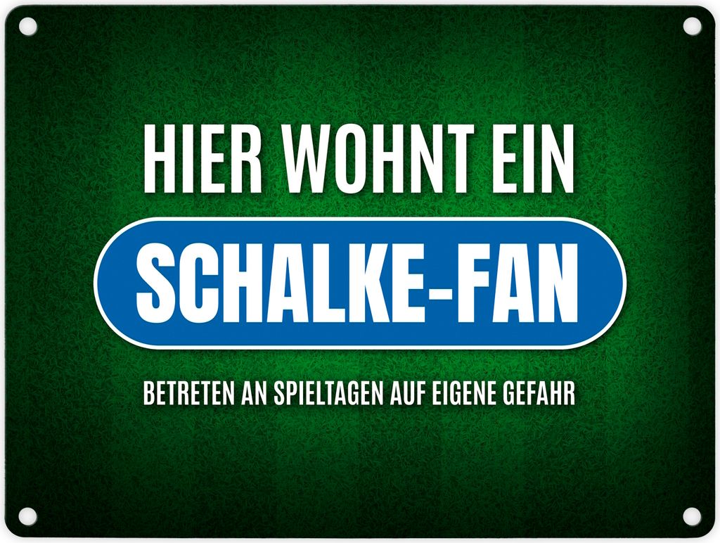 Hier wohnt ein Schalke-Fan Metallschild mit Rasen Motiv Fußball Schalke Verein