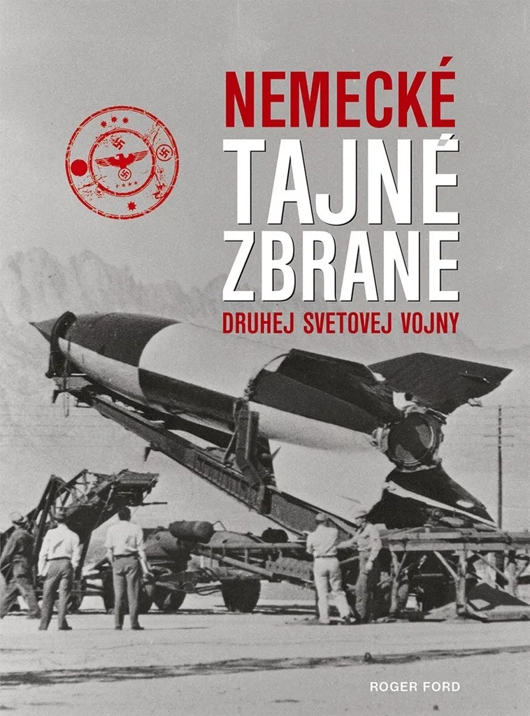 Livre Armes Secrètes Allemandes 2e Guerre Mondiale par Roger Ford