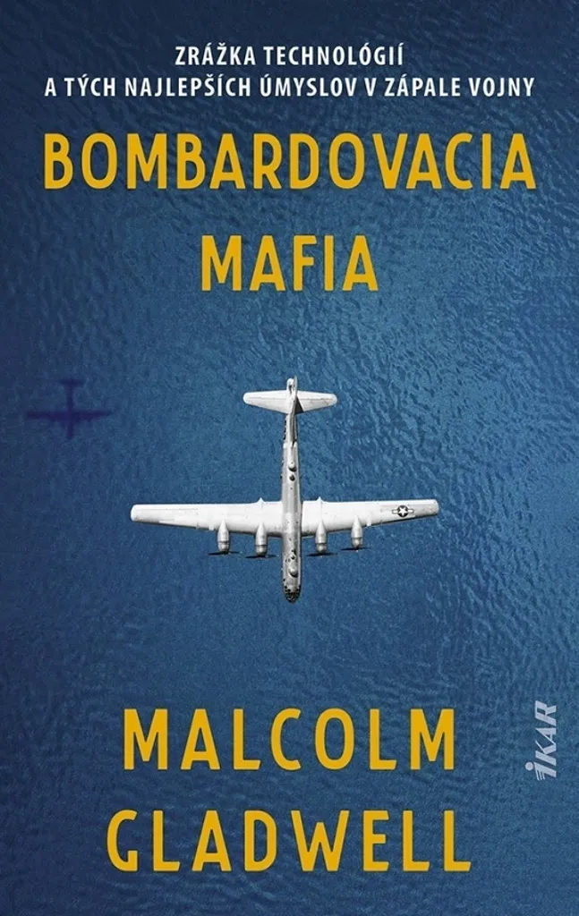 Livre de stratégie aéronautique Bombardovacia mafia Malcolm Gladwell