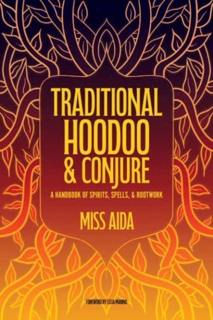 Traditional Hoodoo & Conjure
