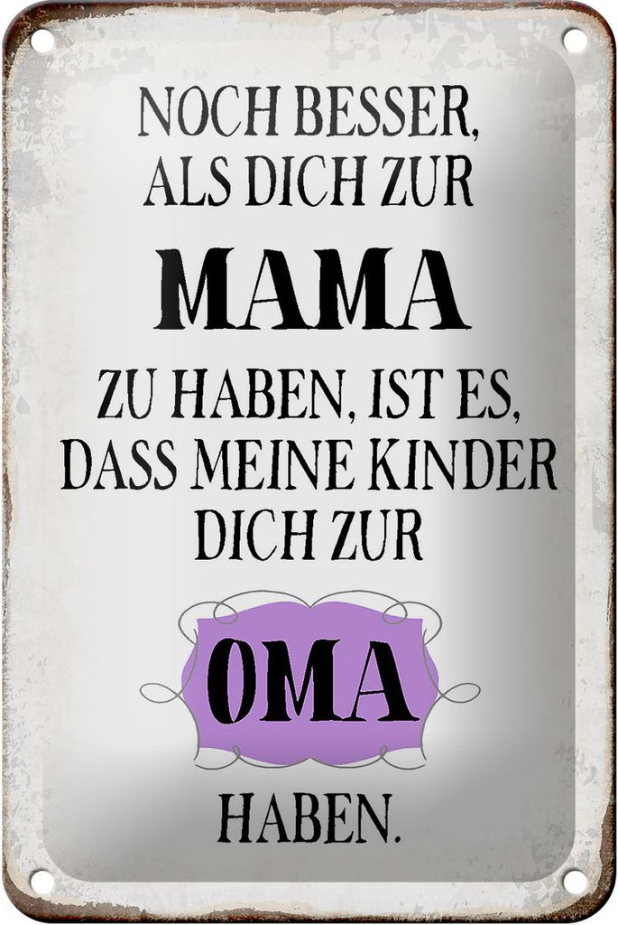 Blechschild Mama noch besser dich zur Oma, 18 x 12 cm, Blechschilder