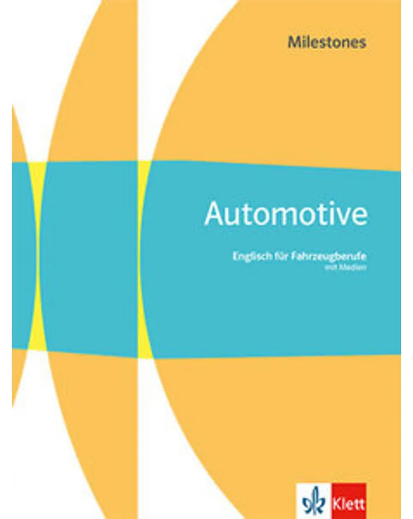 Automotive Milestones - Manuel d'anglais technique pour métiers auto