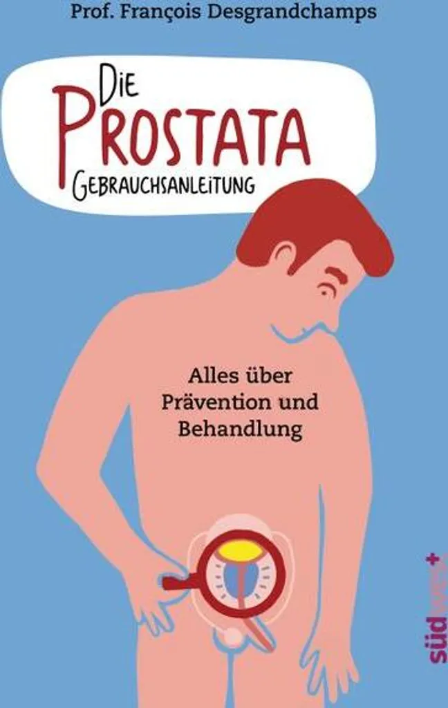 Mieux vivre au quotidien : Guide Die Prostata - Gebrauchsanleitung