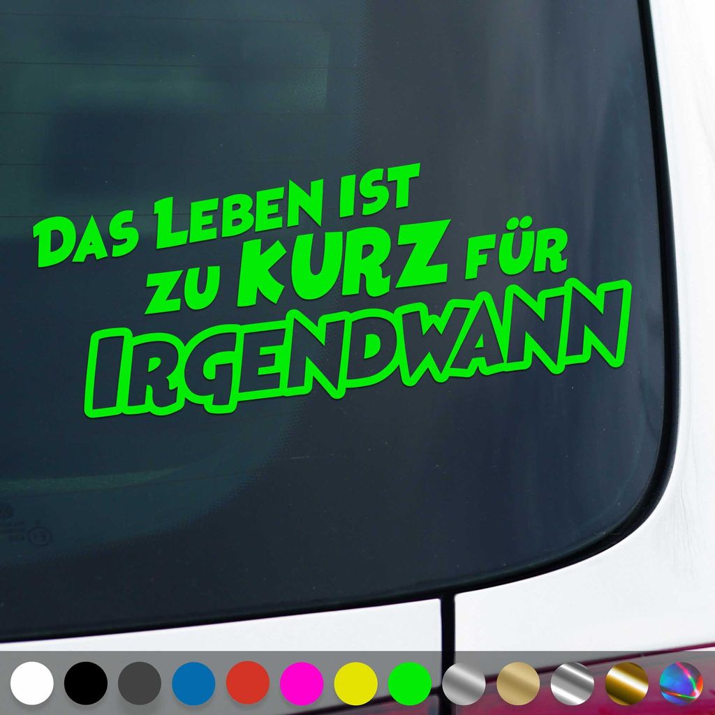 PantherPixel Das Leben Ist Zu Kurz Aufkleber Für Irgendwann Reisen Sticker Auto Geschenkidee Farbe Neon-Grün