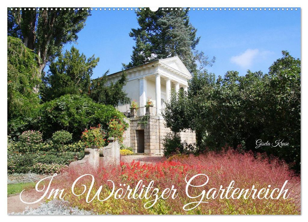 Im Wörlitzer Gartenreich (Wandkalender 2027 DIN A2 quer), CALVENDO Monatskalender