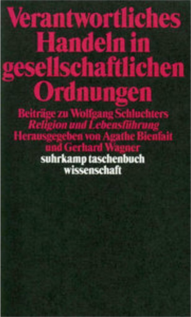 Verantwortliches Handeln in gesellschaftlichen Ordnungen