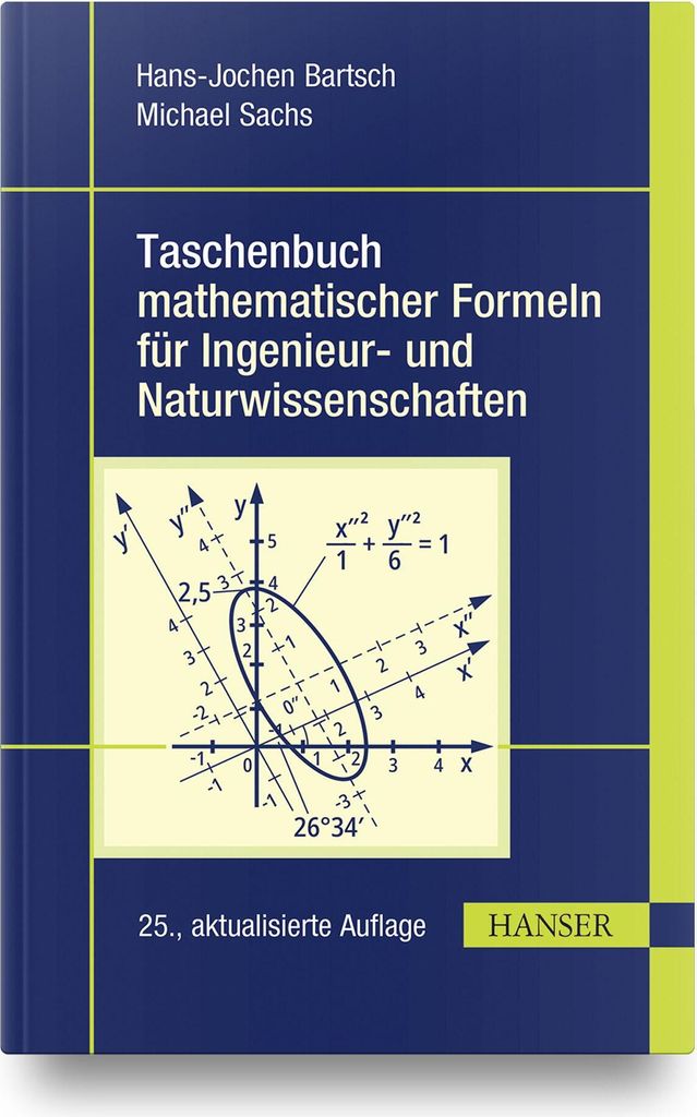 Taschenbuch mathematischer Formeln für Ingenieur- und Naturwissenschaften