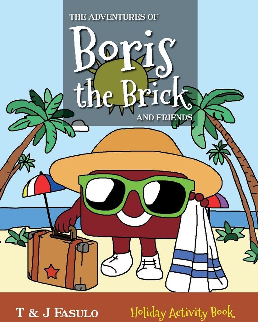 The Adventures of Boris the Brick and Friends - Holiday Activity Book