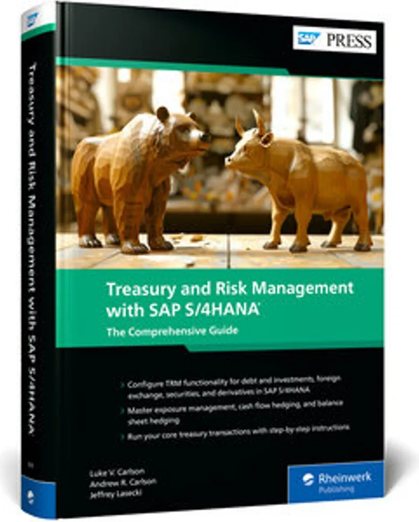 SAP S/4HANA Treasury and Risk Management : Optimisation et Risques 520p