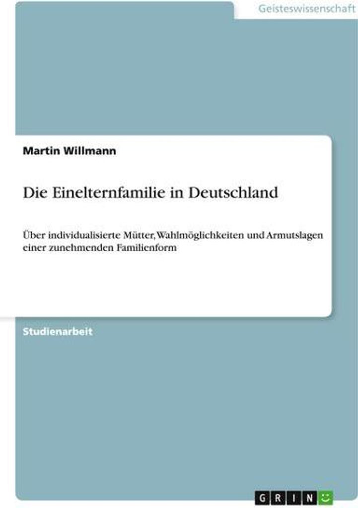 Die Einelternfamilie in Deutschland