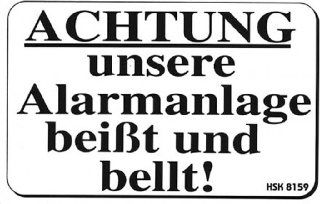 Spaß-Schild - Achtung unsere Alarmanlage beißt - Gr. ca. 15 x 10 cm - 308159 - Wachhund