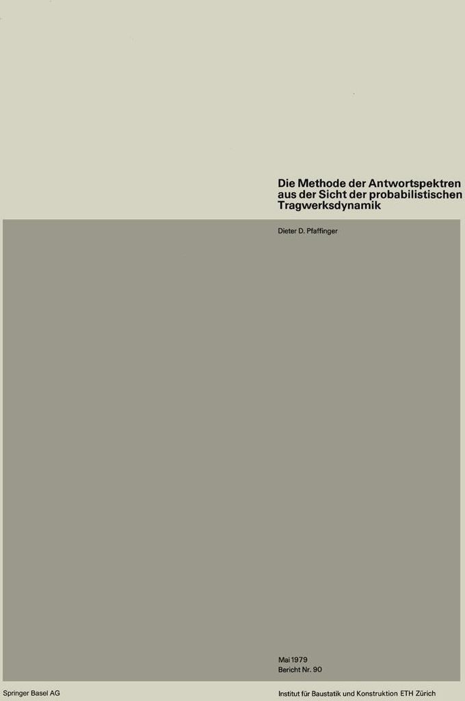 Die Methode der Antwortspektren aus der Sicht der probabilistischen Tragwerksdynamik