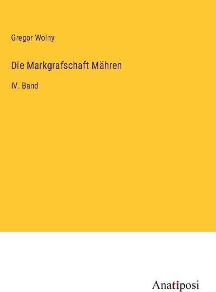 Die Markgrafschaft Mähren
