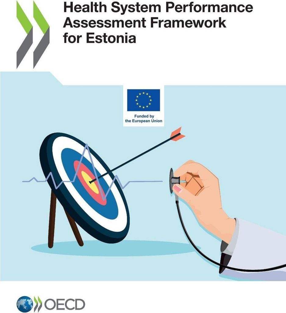 Health System Performance Assessment Framework for Estonia
