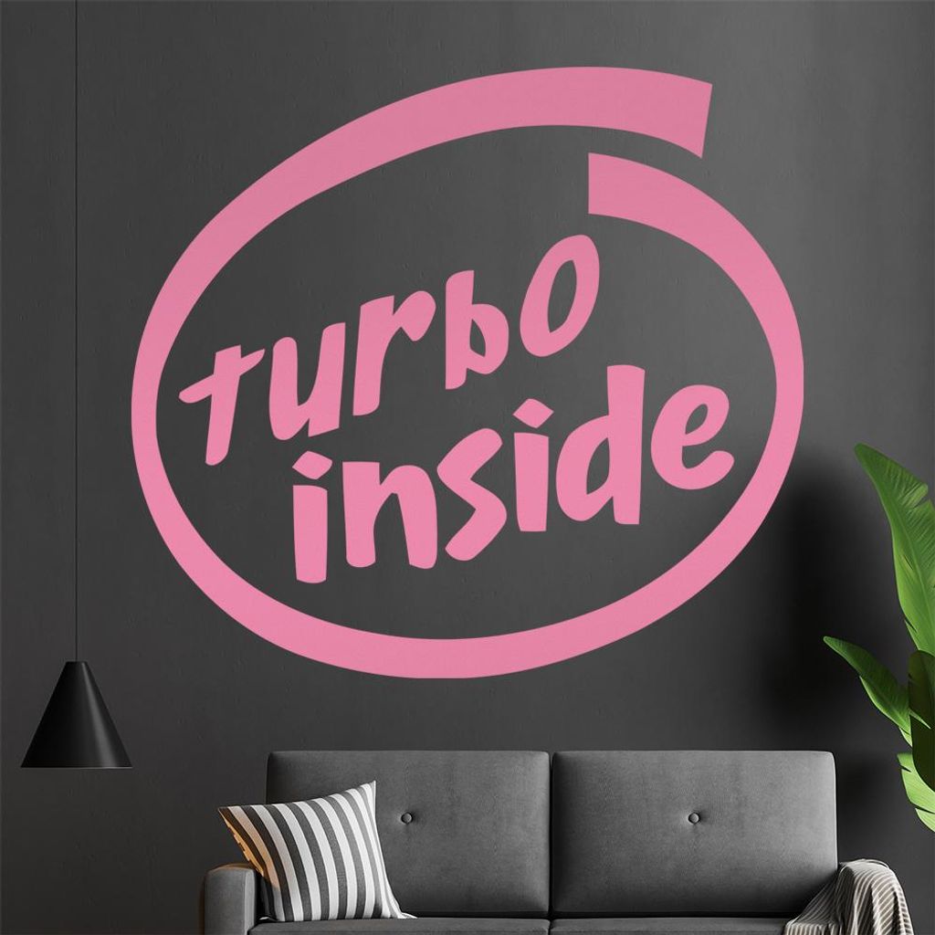 turbo inside Wandtattoo in 6 Größen - Wandaufkleber Wall Sticker - Dekoration, Küche, Wohnzimmer, Schlafzimmer, Badezimmer
