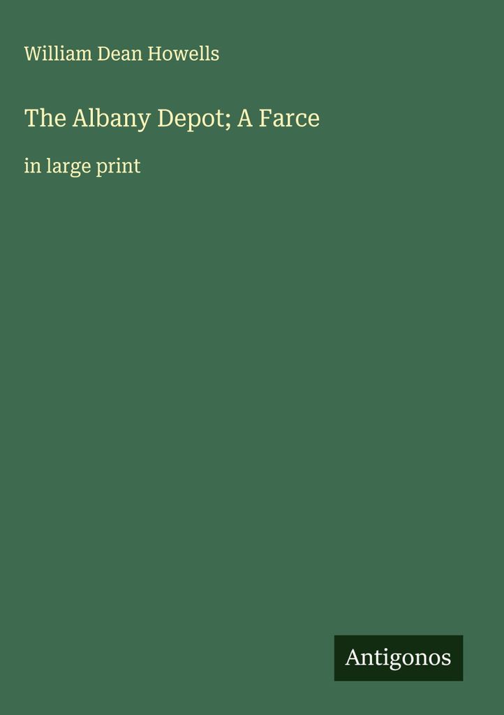 Das Albany-Depot - eine Farce