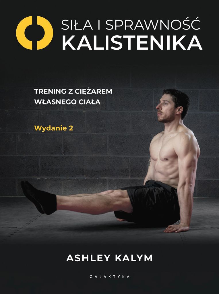 Kraft und Fitness - Calisthenics. Körpergewichtstraining