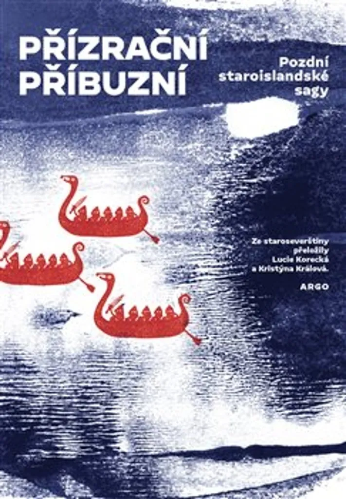 Comprendre les sagas islandaises avec le livre Přízrační příbuzní