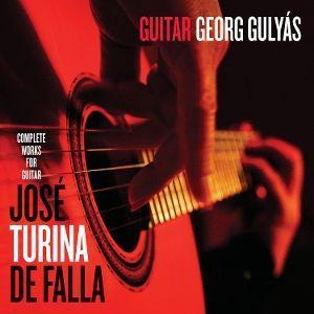 Guly s, G: Georg Guly s spielt Jos' | Turina | De Falla