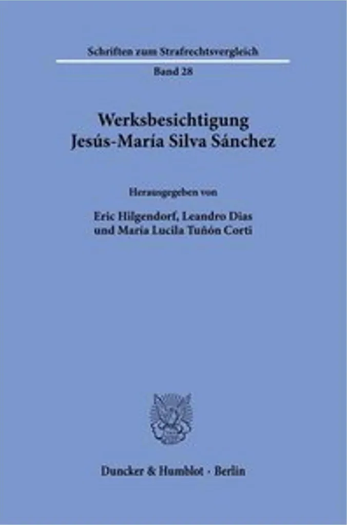 Livre Werksbesichtigung Jesús-María Silva Sánchez - Analyse Juridique