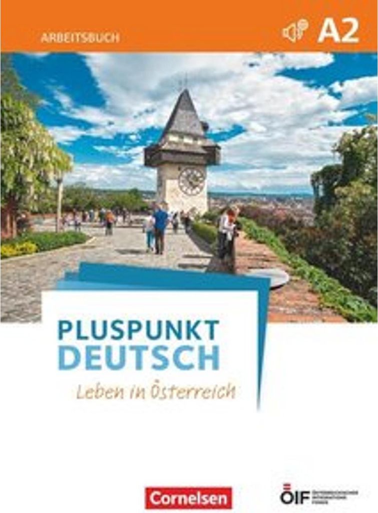 Pluspunkt Deutsch - Leben in Österreich A2 - Arbeitsbuch mit Lösungsbeileger und Audio-Download