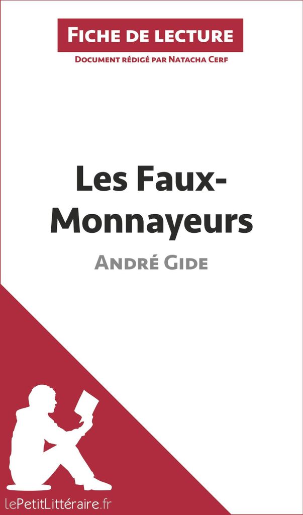 Les Faux-Monnayeurs d'André Gide (Fiche de lecture)