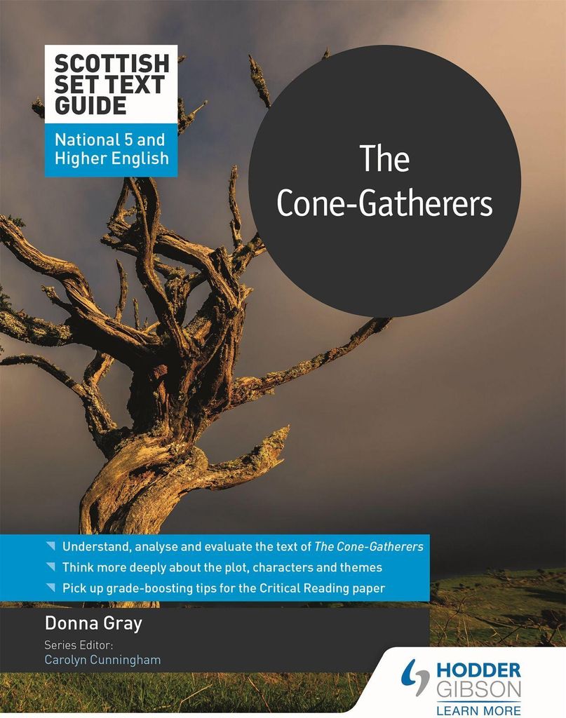 Scottish Set Text Guide: The Cone-Gatherers for National 5 and Higher English