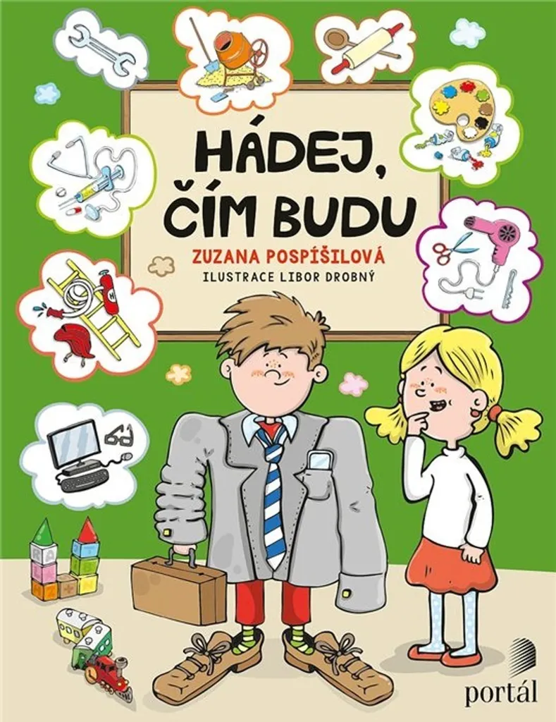 Livre de devinettes pour enfant sur les métiers : Hádej čím budu