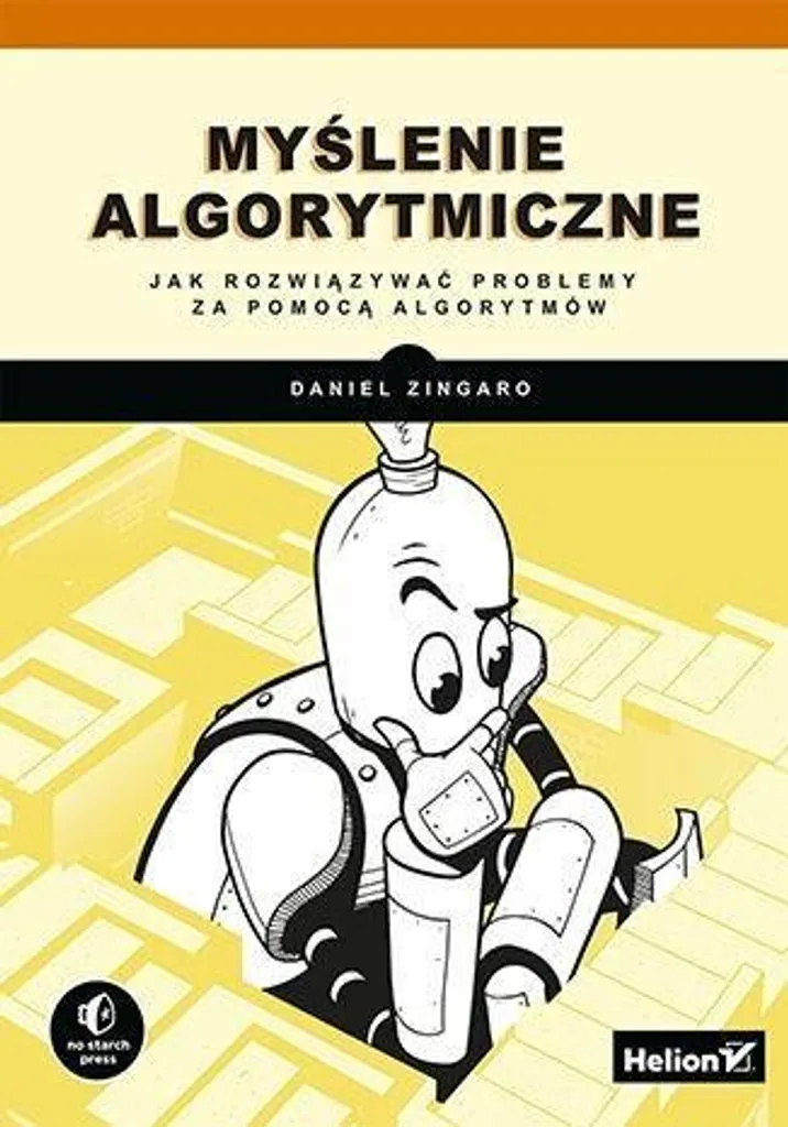La Pensée Algorithmique : Guide complet pour résoudre des problèmes