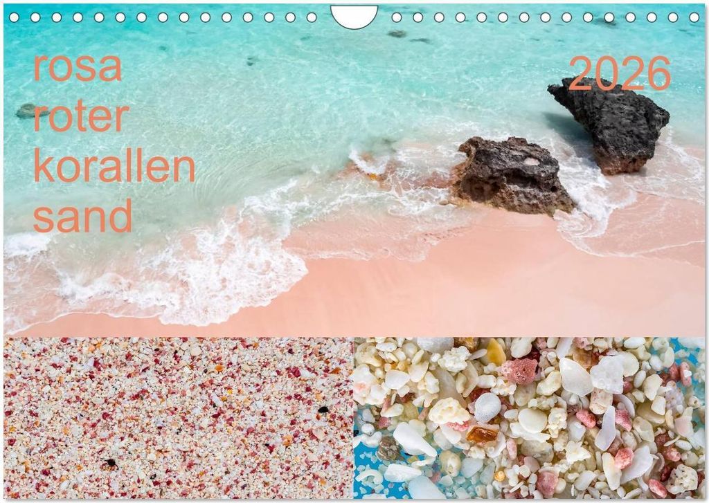 rosaroter korallensand (Wandkalender 2026 DIN A4 quer), CALVENDO Monatskalender