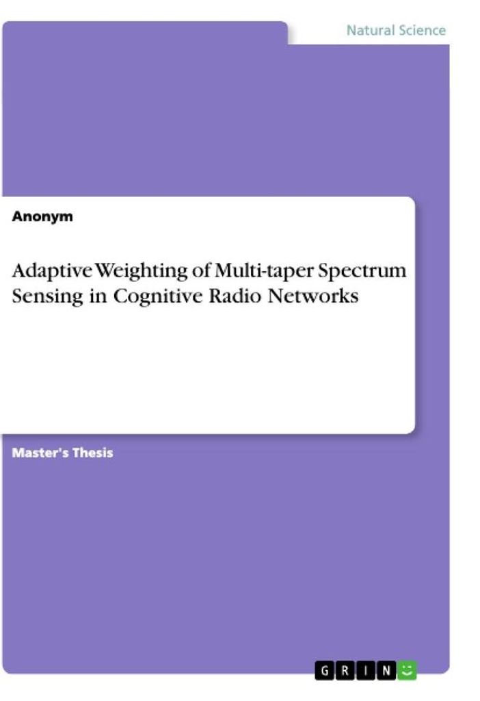 Adaptive Weighting of Multi-taper Spectrum Sensing in Cognitive Radio Networks