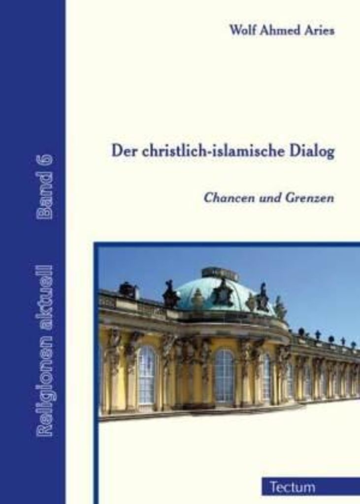 Aries, W: Der christlich-islamische Dialog