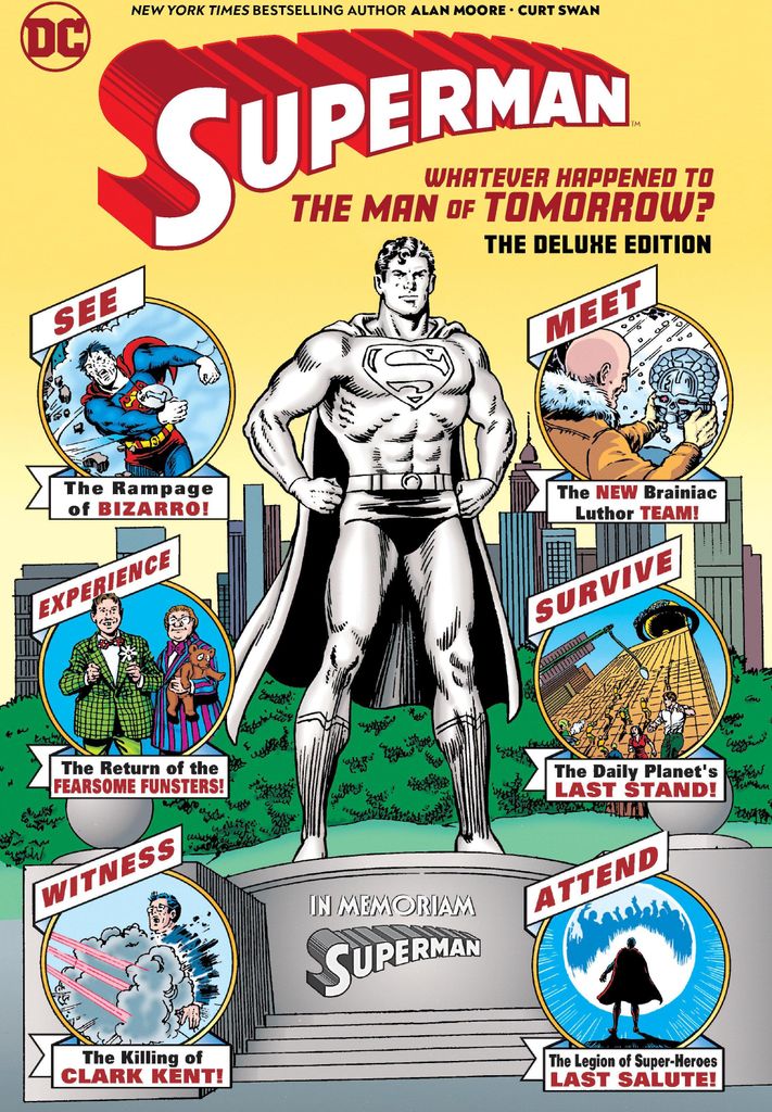 Superman: Whatever Happened to the Man of Tomorrow? the Deluxe Edition