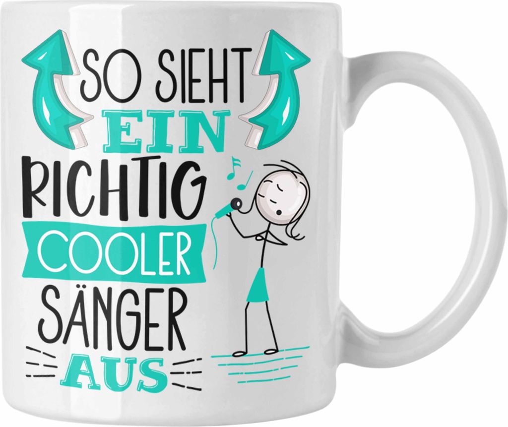 Trendation - Sänger Tasse Geschenk So Sieht Ein RIchtig Cooler Sänger Aus Geschenkidee Lustiger Spruch Geburtstag Becher Kaffeetasse (Weiß)