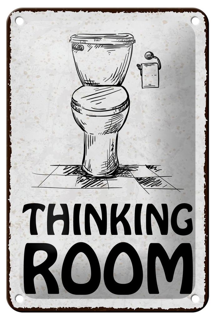 Blechschild Spruch 12x18 cm Thinking room Toilette Deko Schild