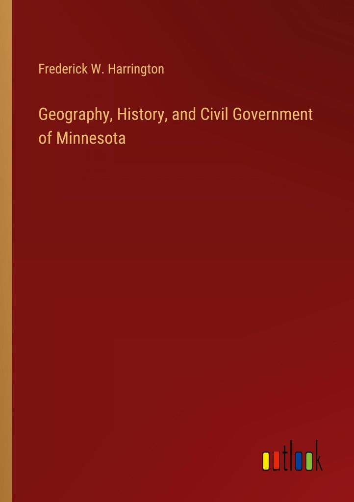 Geography, History, and Civil Government of Minnesota