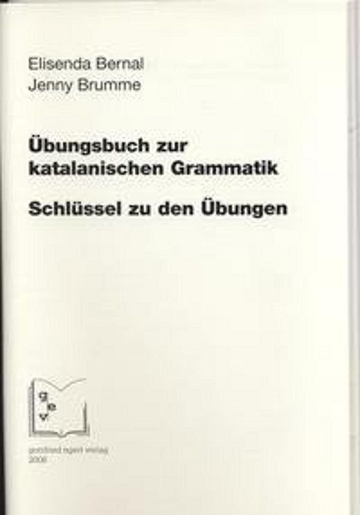 Bernal, E: Übungsbuch zur katalanischen Grammatik