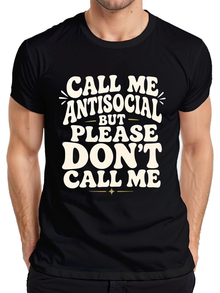 Koszulka męska "Call Me Antisocial But Please Don't Call Me Zdjęcie produktu 