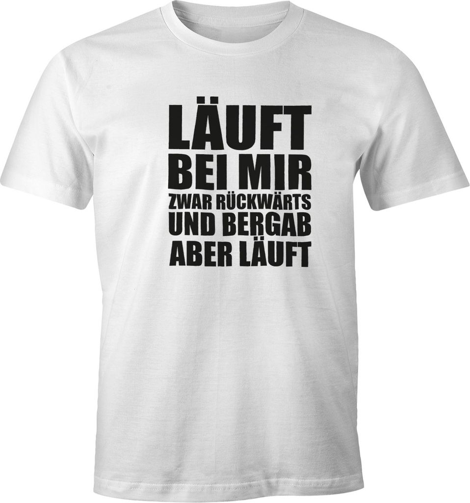 Herren T-Shirt - Läuft bei mir zwar rückwärts und bergab aber läuft - Comfort Fit MoonWorks weiß M
